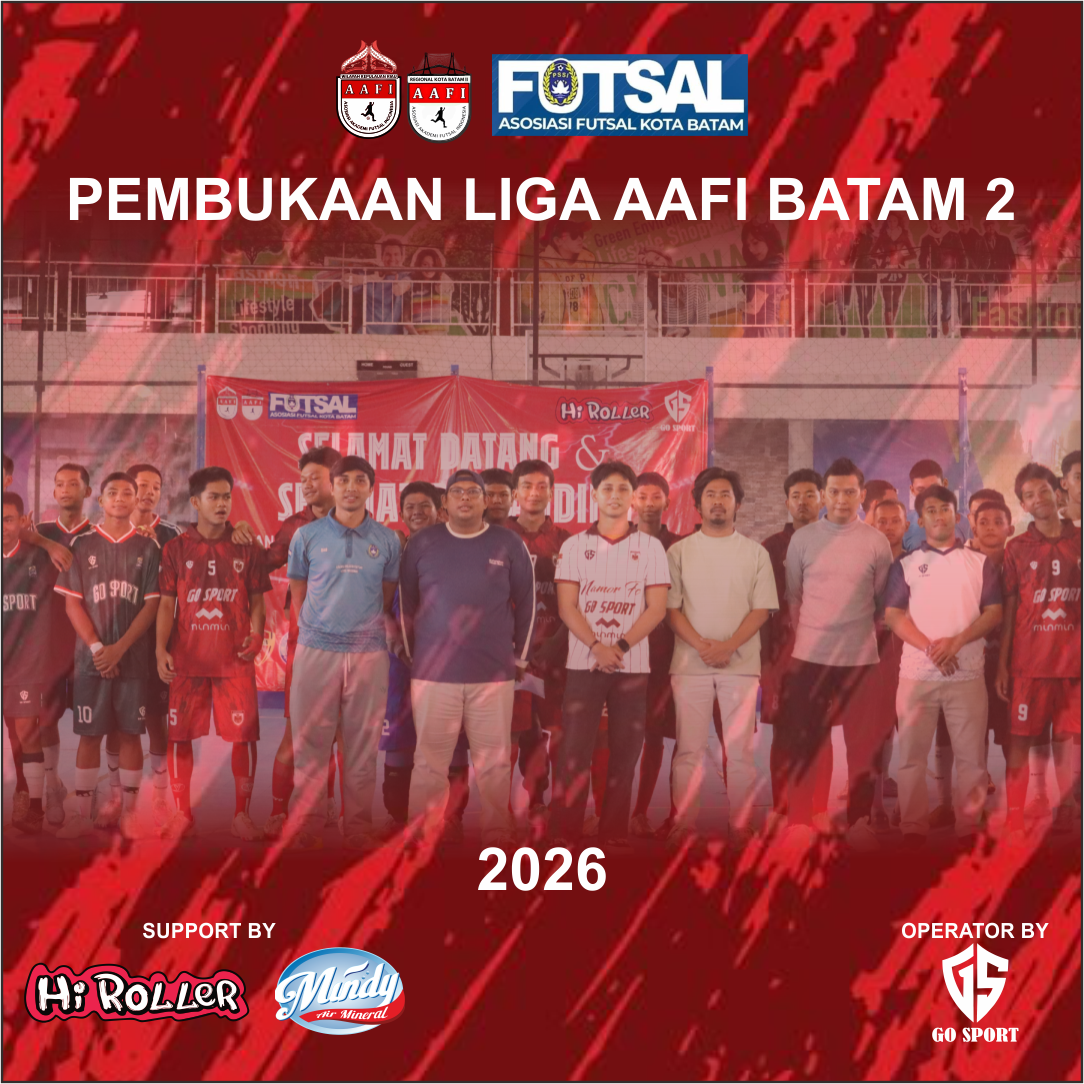 Pembukaan Liga AAFI BATAM 2 Tahun 2026